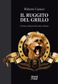 9788871864709 - Il ruggito del Grillo