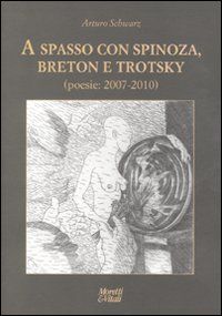 9788871864808 - A spasso con Spinoza, Breton e Trotsky