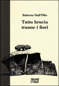 9788871866130 - Tutto brucia tranne i fiori