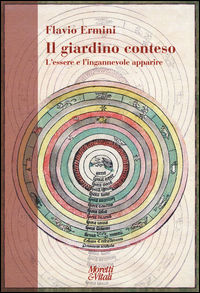 9788871866338 - Il giardino conteso. L'essere e l'ingannevole apparire