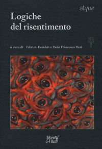 9788871866864 - Logiche del risentimento