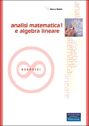 9788871923550 - Esercizi di analisi matematica 1 e algebra lineare