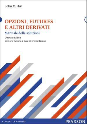 9788871928050 - Opzioni, futures e altri derivati. Manuale delle soluzioni