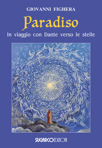 9788871987569 - Paradiso. In viaggio con Dante verso le stelle