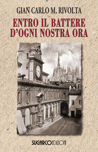 9788871988092 - Entro il battere d'ogni nostra ora