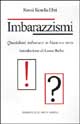 9788872031742 - Imbarazzismi. Quotidiani imbarazzi in bianco e nero