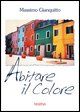 9788872033845 - Abitare il colore