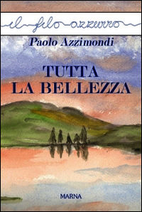 9788872036211 - Tutta la bellezza