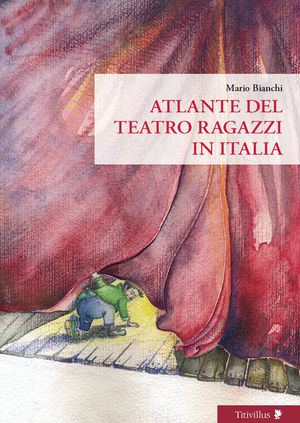 9788872182628 - Atlante del Teatro ragazzi in Italia