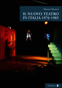 9788872183922 - Il nuovo teatro in Italia 1976-1985
