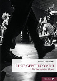 9788872184189 - I due gentiluomini. Un laboratorio a Verona