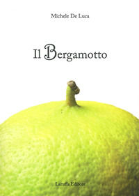 9788872217153 - Il bergamotto