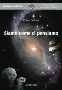 9788872217184 - Siamo come ci pensiamo