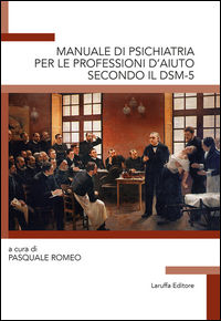 9788872217962 - Manuale di psichiatria per le professioni d'aiuto secondo il DSM-5