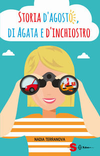 9788872240243 - Storia d'agosto, di Agata e d'inchiostro
