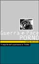 9788872266137 - Guerra e pace porno. Il seguito del capolavoro di Tolstoj