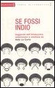 9788872268858 - Se fossi indio