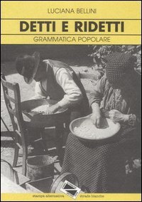 9788872269350 - Detti e ridetti. Grammatica popolare