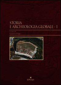 9788872287699 - Storia e archeologia globale. Vol. 1