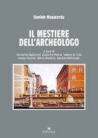 9788872289099 - Il mestiere dell'archeologo