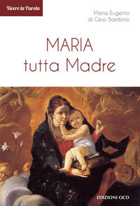 9788872297711 - Maria tutta Madre