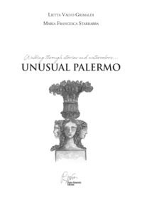 9788872312438 - Unusual Palermo, walking through stories and watercolors. Con gadget