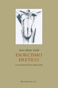 9788872327845 - Esorcismo eretico