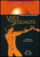 9788872415313 - Voce e sessualità. L'incantesimo dei sensi