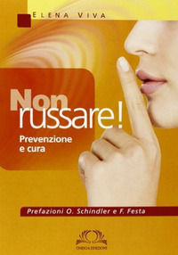 9788872415832 - Non russare! Prevenzione e cura