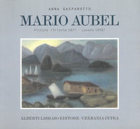 9788872450864 - Mario Aubel, pittore