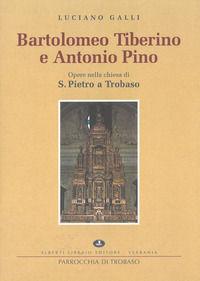 9788872451069 - Bartolomeo Tiberino e Antonio Pino