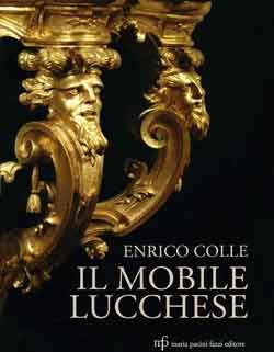 9788872469323 - Il mobile lucchese. Ediz. illustrata