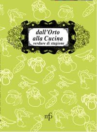 9788872469910 - Dall'orto alla cucina. Verdure di stagione