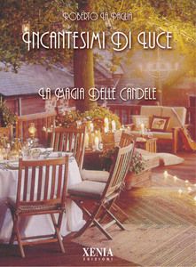 9788872735503 - Incantesimi di luce. La magia delle candele
