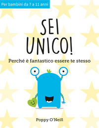 9788872738856 - Sei unico! Perché è fantastico essere te stesso