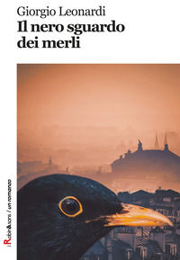 9788872742440 - Il nero sguardo dei merli