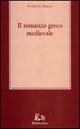 9788872844991 - Il romanzo greco medievale