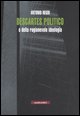 9788872854747 - Descartes politico