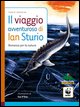 9788873073550 - Il viaggio avventuroso di Ian Sturio