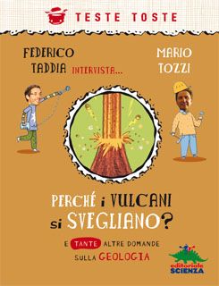 9788873075288 - Perché i vulcani si svegliano? E tante altre domande sulla geologia