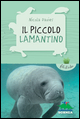 9788873077206 - Il piccolo lamantino