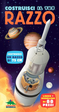 9788873077343 - Costruisci il tuo razzo