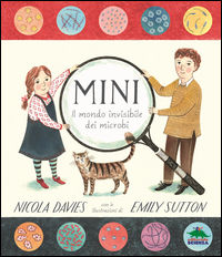 9788873077916 - Mini. Il mondo invisibile dei microbi