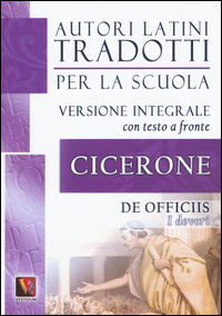 9788873127567 - I doveri-De officiis. Testo latino a fronte. Ediz. integrale