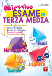 9788873128083 - Obiettivo esame di terza media. Compito di italiano, matematica, inglese e tesine multidisciplinari