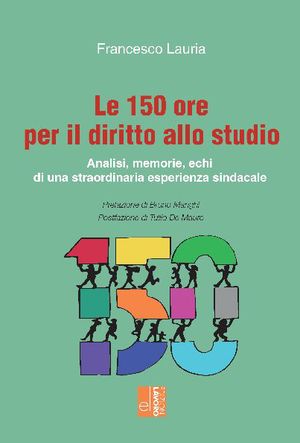 9788873133360 - Le 150 ore per il diritto allo studio