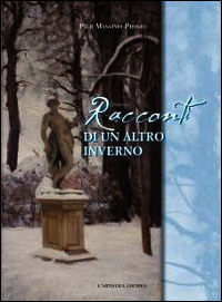 9788873202844 - Racconti di un altro inverno
