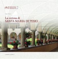 9788873202899 - La certosa di Santa Maria di Pesio