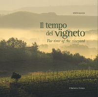 9788873203025 - Il tempo del vigneto. Ediz. italiana e inglese