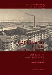 9788873203643 - Carignano e il suo centro storico. Studi e proposte per la sua riqualificazione